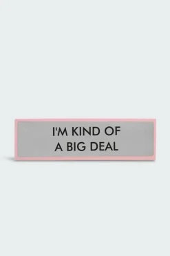 I'M KIND OF A BIG DEAL - Plaque de bureau | Gris*FLAMINGO CANDLES Discount