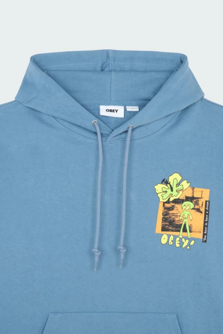 YOU HAVE TO HAVE A DREAM - Hoodie | Bleu*OBEY Outlet